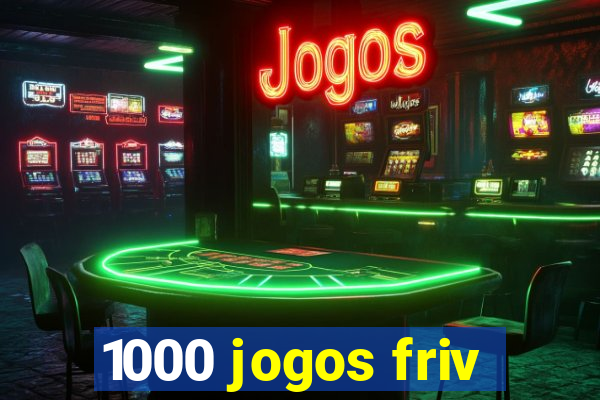 1000 jogos friv